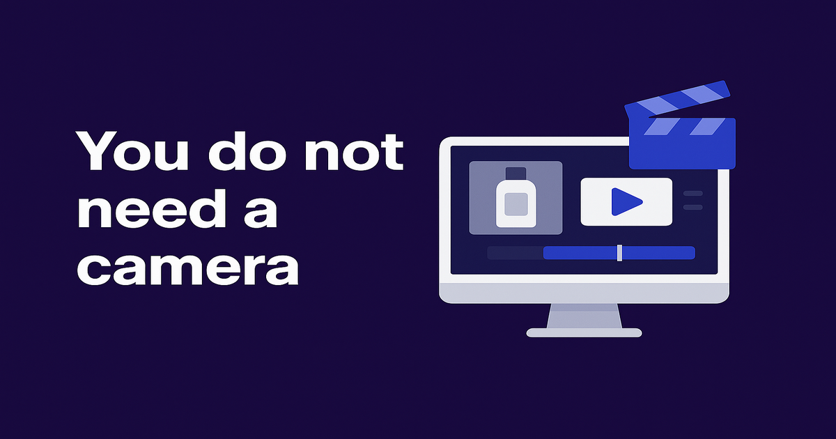 You Do Not Need a Camera — Here Is How to Create Professional Product Videos Without Filming