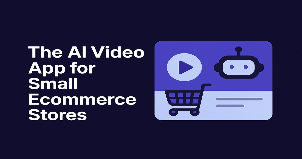 Provid.AI for Small Ecommerce Stores — The AI Video App for Stores Just Getting Started